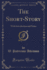 The Shortstory With Introduction and Notes Classic Reprint