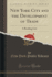 New York City and the Development of Trade a Reading List Classic Reprint