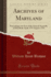 Archives of Maryland Proceedings and Acts of the General Assembly of Maryland April, 1715 August, 1716 Classic Reprint