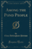 Among the Pond People (Classic Reprint)