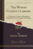 The Woman Citizen's Library, Vol 12 of 12 a Systematic Course of Reading in Preparation for the Larger Citizenship Classic Reprint