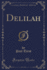 Delilah Classic Reprint