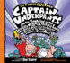 Captain Underpants and the Invasion of the Incredibly Naughty Cafeteria Ladies From Outer Space: and the Subsequent Assault of the Equally Evil Lunchroom Zombie Nerds