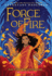 Force of Fire (the Fire Queen #1) (Kingdom Beyond: Fire Queen, 1)