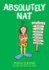 Absolutely Nat: A Graphic Novel (Nat Enough #3): Volume 3