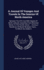 A Journal of Voyages and Travels in the Interior of North America: Between the 47th and 58th Degree of North Latitude, Extending From Montreal Nearly...Nineteen Years...to Which Are Added a