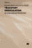 Transport Deregulation: An International Movement