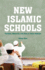 New Islamic Schools: Tradition, Modernity, and Class in Urban Pakistan