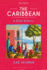 Caribbean, the: a Brief History