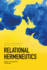 Relational Hermeneutics: Essays in Comparative Philosophy