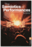 The Semiotics of Performances: an Introduction to the Analysis, Interpretation, and Theory of the Performing Arts