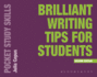 Brilliant Writing Tips for Students