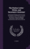 The Parlour Letter-Writer, and Secretary's Assistant: Consisting of Original Letters On Every Occurence in Life, Written in a Concise and Familiar Style, and Adapted to Both Sexes, to Which Are Added, Complimentary Cards, Wills, Bonds, &c