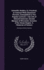 Scientific Studies, Or, Practical, in Contrast With Chimerical Pursuits, Exemplified in Two Popular Lectures. I. the Life of Edward Somerset, Second...of Science: Astrology, Alchemy, Squaring