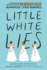Little White Lies: From the Bestselling Author of the Inheritance Games (the Debutantes, 1)