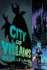 City of Villains-City of Villains, Book 1