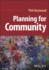 Planning for Community