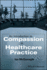 An Introduction to Compassion in Healthcare Practice