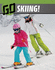 Go Skiing!