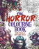 The Horror Colouring Book (Arcturus Horror Colouring)
