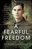 A Fearful Freedom Format: Paperback