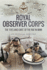 Royal Observer Corps: The  Eyes and Ears  of the RAF in WWII
