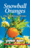 Snowball Oranges: One Mallorcan Winter: 1