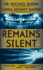 Remains Silent: 1 (Jake Rosen & Manny Manfreda Novels)