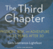 The Third Chapter: Passion, Risk, and Adventure in the 25 Years After 50 (Audio Cd)