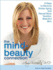 The Mind-Beauty Connection: 9 Days to Reverse Stress Aging and Reveal More Youthful, Beautiful Skin