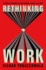 Rethinking Work