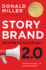 Storybrand 2.0 Edicin Actualizada: Clarifica Tu Mensaje Y Los Clientes Escucharn (Spanish Edition)