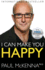 I Can Make You Happy. By Paul McKenna