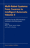 Multi-Robot Systems: From Swarms to Intelligent Automata, Volume II