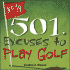 501 Excuses to Play Golf