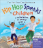 Hip Hop Speaks to Children: 50 Inspiring Poems With a Beat (a Poetry Speaks Experience for Kids, From Tupac to Jay-Z, Queen Latifah to Maya Angelou, Includes Cd)