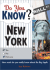 Do You Know New York City? : a Cutting Edge Quiz on the Hustle and Bustle, Glitz and Glamour, Faces and Places of Our #1 City