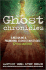 The Ghost Chronicles: a Medium and a Paranormal Scientist Investigate 17 True Hauntings