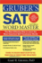 Gruber's Sat Word Master: the Most Effective Way to Learn the Most Important Sat Vocabulary Words