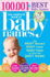 The Complete Book of Baby Names: the #1 Baby Names Book With the Most Unique Baby Girl and Boy Names (Gifts for Expecting Mothers, Fathers, Parents)
