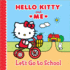 Let's Go to School: Hello Kitty & Me