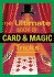 The Ultimate Book of Card & Magic Tricks