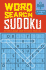 Word Search Sudoku (Official Mensa Puzzle Book S. )