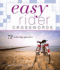 Easy Rider Crosswords: 72 Relaxing Puzzles (Easy Crosswords)