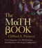 The Math Book: From Pythagoras to the 57th Dimension, 250 Milestones in the History of Mathematics (Union Square & Co. Milestones)