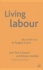 Living Labour: the Sociology of New Production Relations