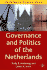 Governance and Politics of the Netherlands (Comparative Government and Politics)
