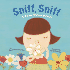 Sniff, Sniff: a Book About Smell
