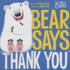 Bear Says Thank You