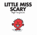 Little Miss Scary: 31 (Little Miss Classic Library)